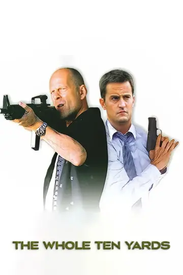 Poster to the movie "The Whole Ten Yards" #1007497