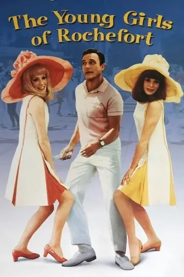 Poster to the movie "The Young Girls of Rochefort" #948477