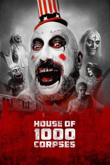 Poster to the movie "House of 1000 Corpses" #867821