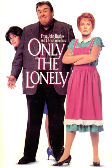 Poster to the movie "Only the Lonely" #1082064