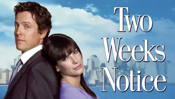 Backdrop to the movie "Two Weeks Notice" #879396