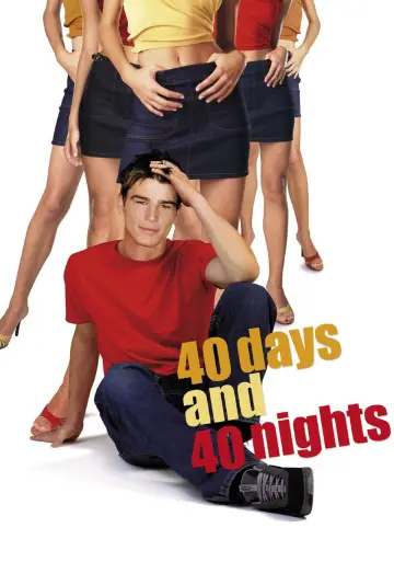 Poster to the movie "40 Days and 40 Nights" #970296