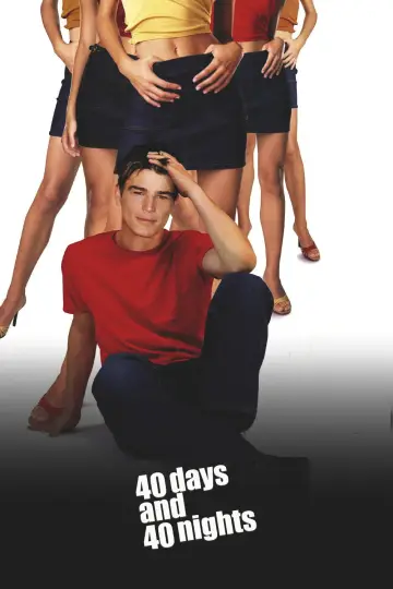 Poster to the movie "40 Days and 40 Nights" #970298