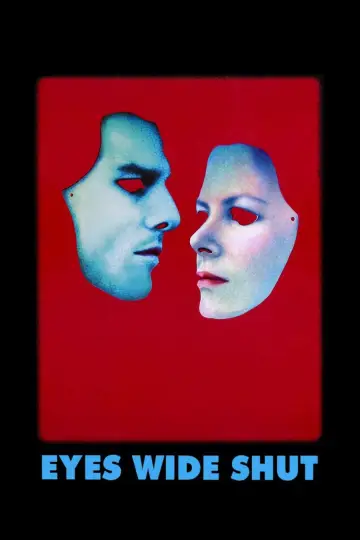 Poster to the movie "Eyes Wide Shut" #545614