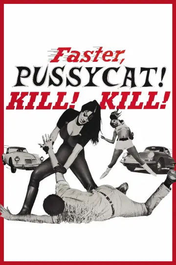Poster to the movie "Faster, Pussycat! Kill! Kill!" #1066632