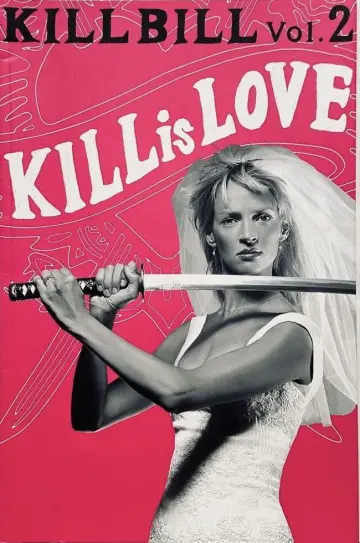 Poster to the movie "Kill Bill: Vol. 2" #752810