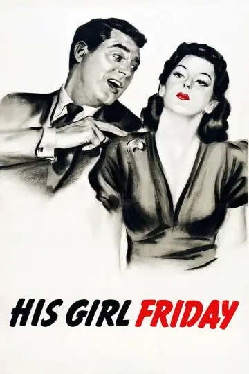 Poster to the movie "His Girl Friday" #987817