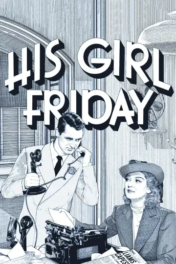 Poster to the movie "His Girl Friday" #987820