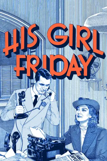 Poster to the movie "His Girl Friday" #987821