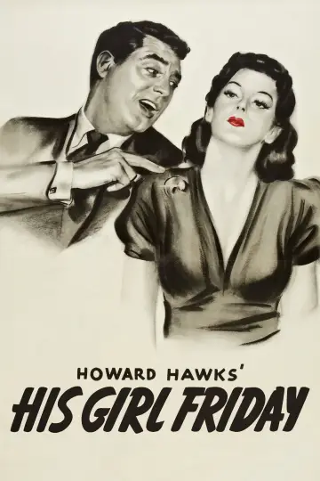 Poster to the movie "His Girl Friday" #987825