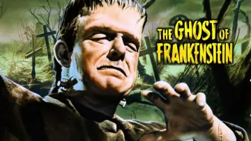 Backdrop to the movie "The Ghost of Frankenstein" #1054877