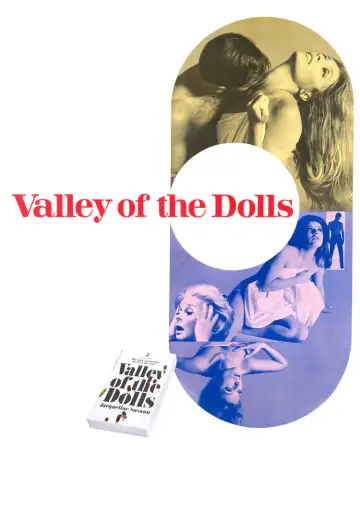 Poster to the movie "Valley of the Dolls" #1275990
