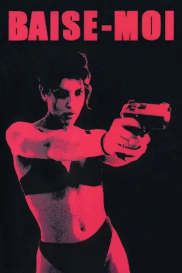 Poster to the movie "Baise-moi" #802458