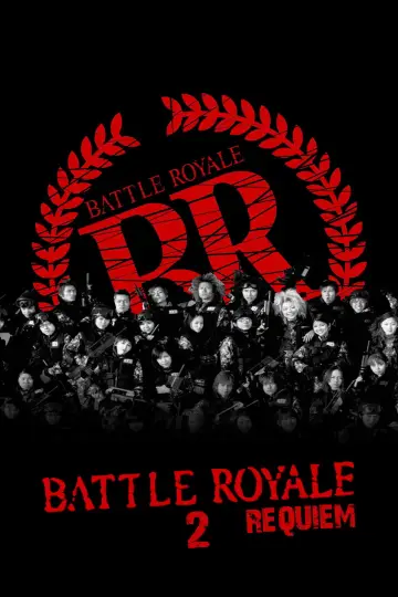 Poster to the movie "Battle Royale II: Requiem" #867603