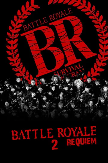Poster to the movie "Battle Royale II: Requiem" #867608