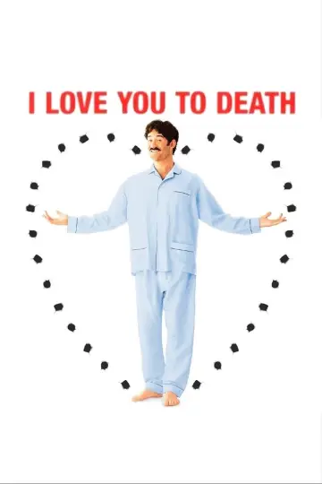 Poster to the movie "I Love You to Death" #1083490