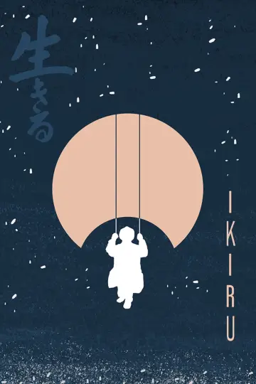 Poster to the movie "Ikiru" #638427