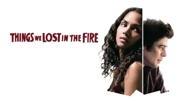 Backdrop to the movie "Things We Lost in the Fire" #1110828