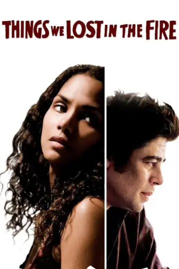 Poster to the movie "Things We Lost in the Fire" #1110835