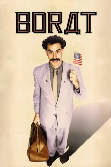 Poster to the movie "Borat: Cultural Learnings of America for Make Benefit Glorious Nation of Kazakhstan" #969713