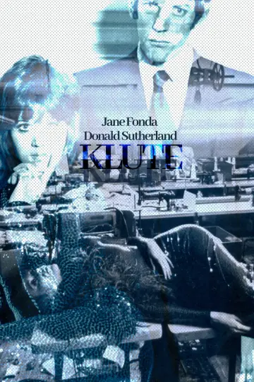 Poster to the movie "Klute" #890190
