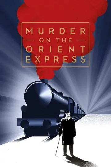 Poster to the movie "Murder on the Orient Express" #784553