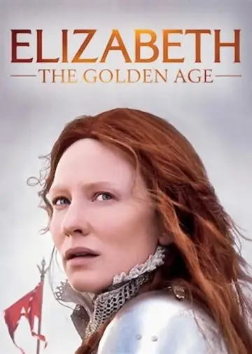 Poster to the movie "Elizabeth: The Golden Age" #143149