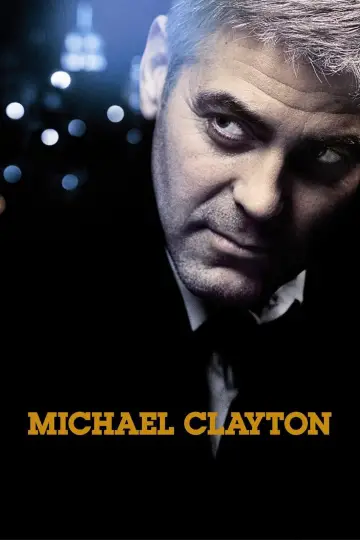 Poster to the movie "Michael Clayton" #145794