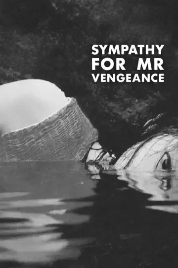 Poster to the movie "Sympathy for Mr. Vengeance" #1165384