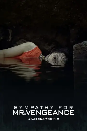 Poster to the movie "Sympathy for Mr. Vengeance" #812961