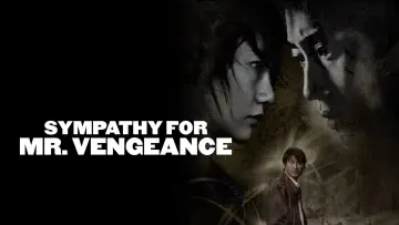 Backdrop to the movie "Sympathy for Mr. Vengeance" #987004