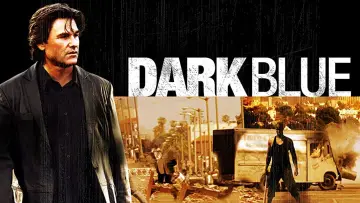 Backdrop to the movie "Dark Blue" #1103410