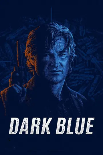 Poster to the movie "Dark Blue" #1103434