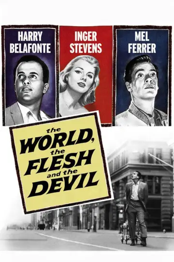 Poster to the movie "The World, the Flesh and the Devil" #1144265