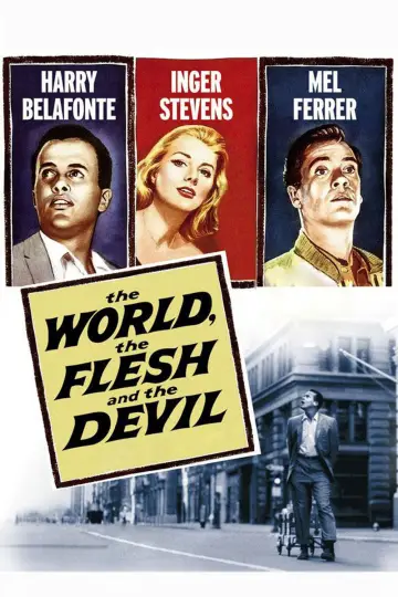 Poster to the movie "The World, the Flesh and the Devil" #1144267
