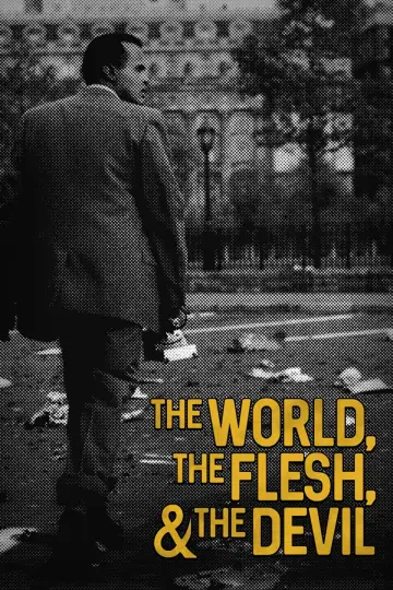Poster to the movie "The World, the Flesh and the Devil" #1144271