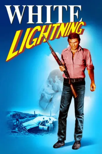 Poster to the movie "White Lightning" #1081525