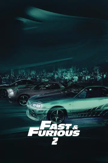 Poster to the movie "2 Fast 2 Furious" #1164654