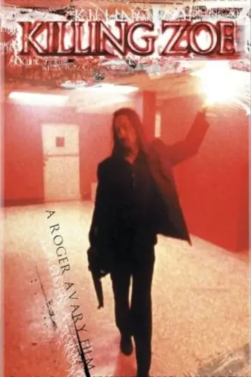 Poster to the movie "Killing Zoe" #1000280