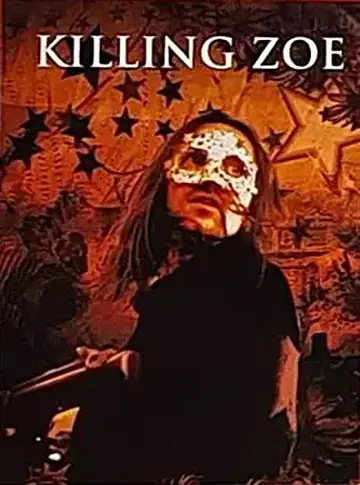Poster to the movie "Killing Zoe" #1000281