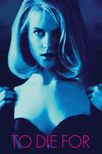 Poster to the movie "To Die For" #889391