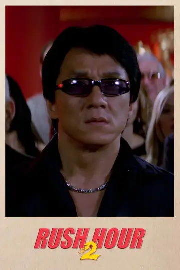Poster to the movie "Rush Hour 2" #159838