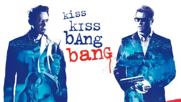 Backdrop to the movie "Kiss Kiss Bang Bang" #700645