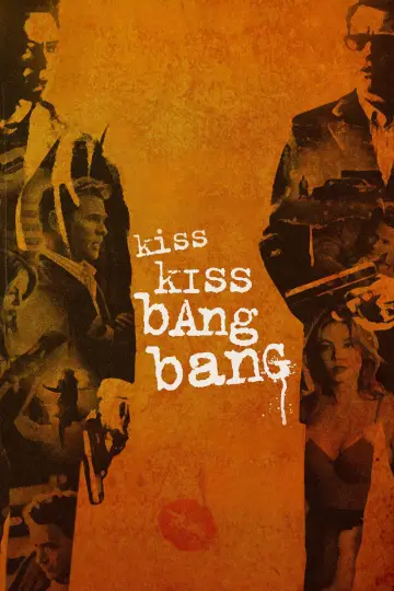 Poster to the movie "Kiss Kiss Bang Bang" #700681