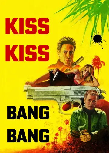 Poster to the movie "Kiss Kiss Bang Bang" #968402