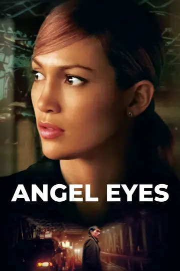 Poster to the movie "Angel Eyes" #1533313
