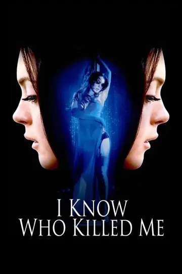 Poster to the movie "I Know Who Killed Me" #1186661
