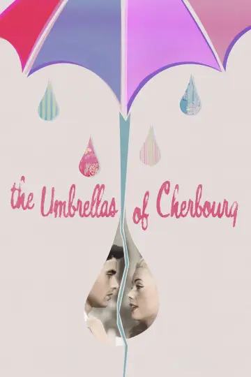 Poster to the movie "The Umbrellas of Cherbourg" #987873