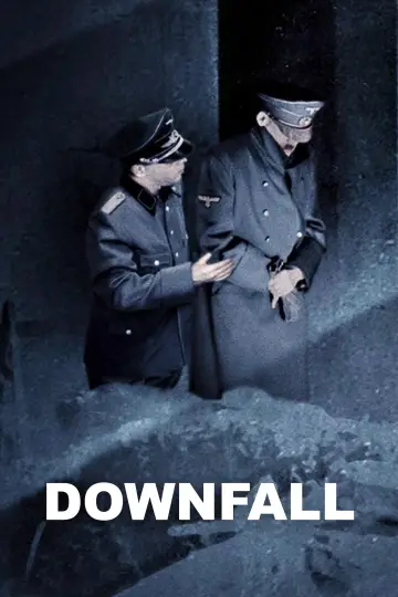 Poster to the movie "Downfall" #1207752
