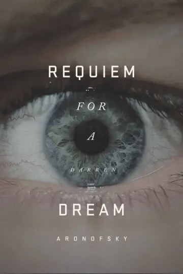Poster to the movie "Requiem for a Dream" #179691